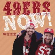 49ers Now Week 6 Podcast