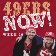 49ers Now Week 10 Podcast – #hallelujah
